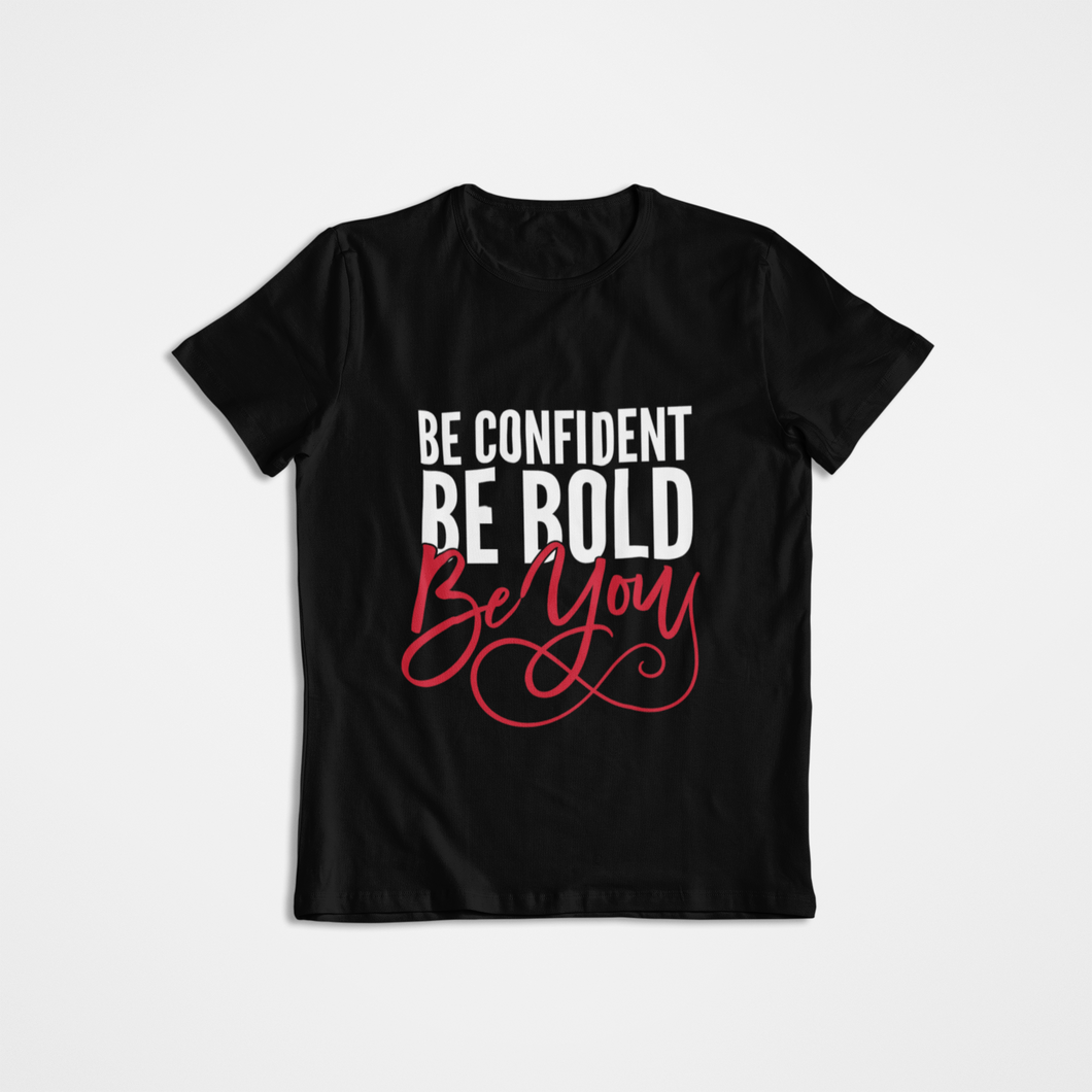 Be Confident. Be Bold. Be You Scoop Neck Tee $30.00